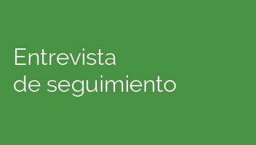 Entrevista de seguimiento